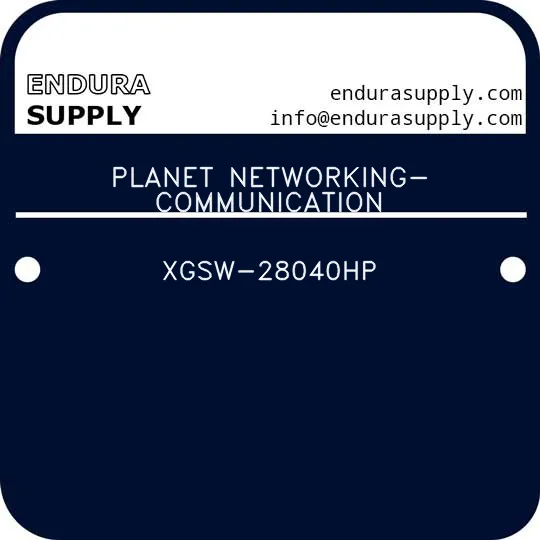 planet-networking-communication-xgsw-28040hp