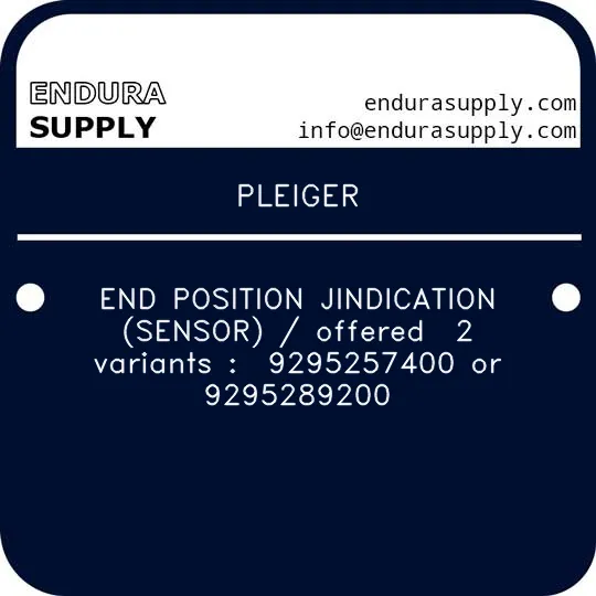 pleiger-end-position-jindication-sensor-offered-2-variants-9295257400-or-9295289200