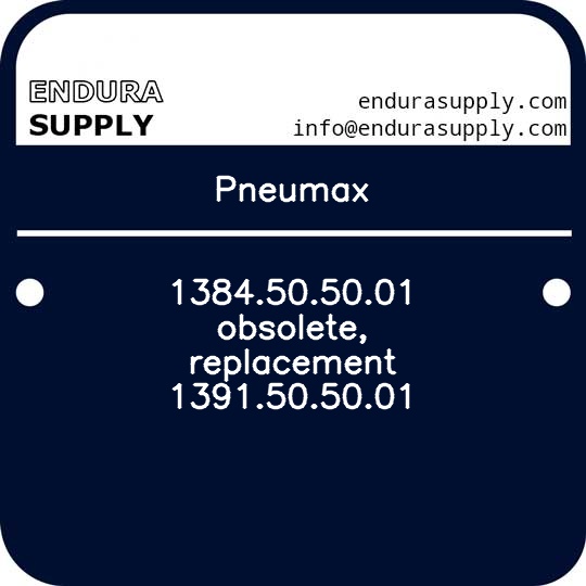pneumax-1384505001-obsolete-replacement-1391505001
