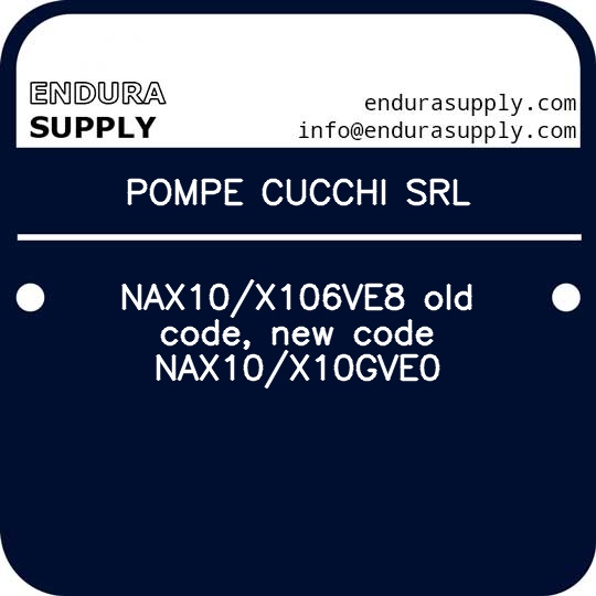 pompe-cucchi-srl-nax10x106ve8-old-code-new-code-nax10x10gve0