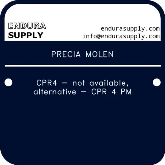 precia-molen-cpr4-not-available-alternative-cpr-4-pm