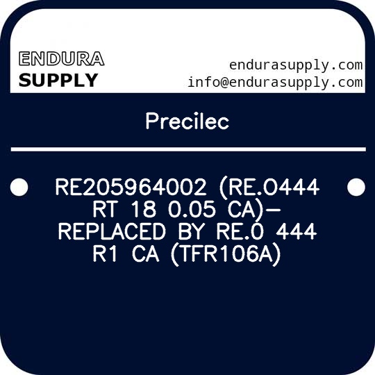 precilec-re205964002-reo444-rt-18-005-ca-replaced-by-re0-444-r1-ca-tfr106a