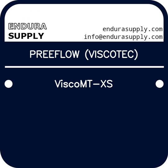 preeflow-viscotec-viscomt-xs