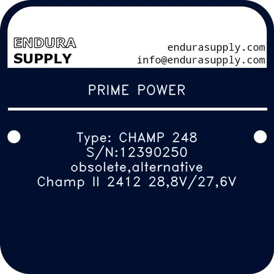 prime-power-type-champ-248-sn12390250-obsoletealternative-champ-ii-2412-288v276v