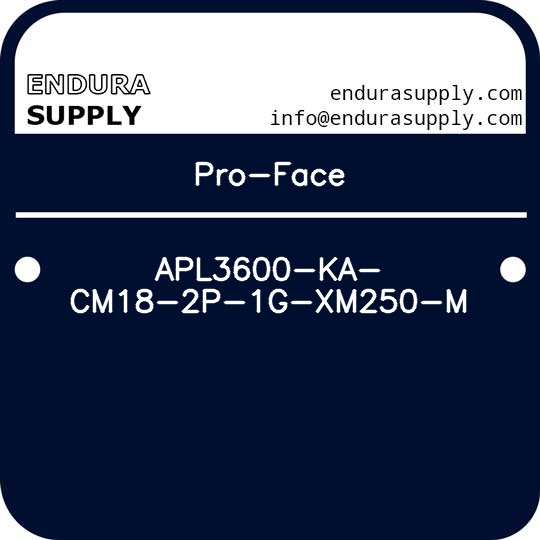 pro-face-apl3600-ka-cm18-2p-1g-xm250-m