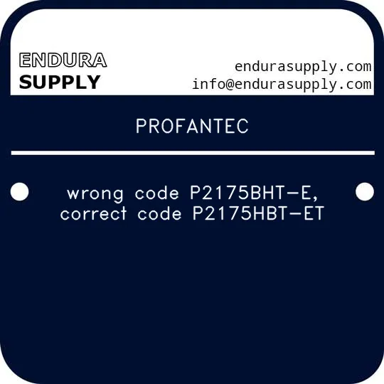 profantec-wrong-code-p2175bht-e-correct-code-p2175hbt-et