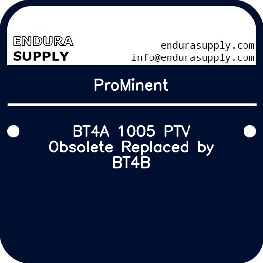 prominent-bt4a-1005-ptv-obsolete-replaced-by-bt4b