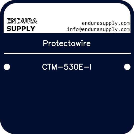 protectowire-ctm-530e-i