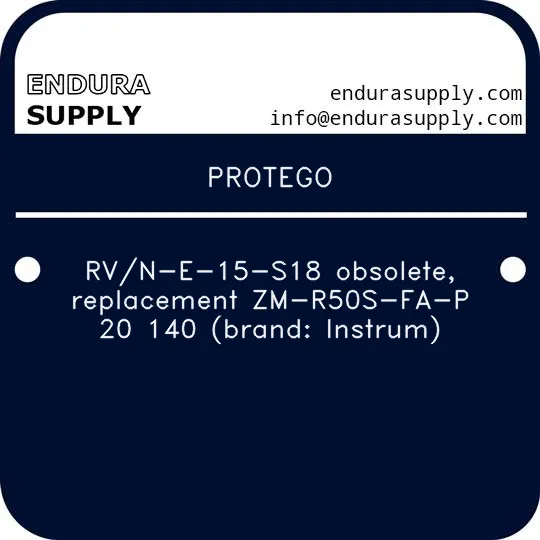 protego-rvn-e-15-s18-obsolete-replacement-zm-r50s-fa-p-20-140-brand-instrum