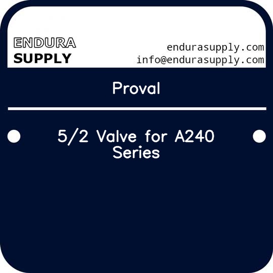 proval-52-valve-for-a240-series