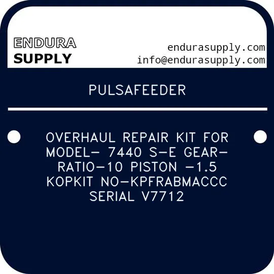 pulsafeeder-overhaul-repair-kit-for-model-7440-s-e-gear-ratio-10-piston-15-kopkit-no-kpfrabmaccc-serial-v7712