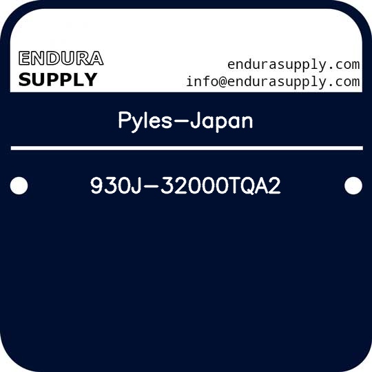 pyles-japan-930j-32000tqa2