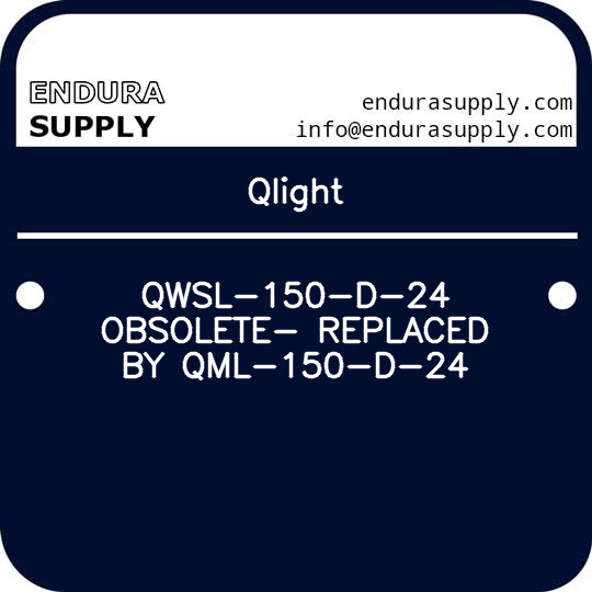 qlight-qwsl-150-d-24-obsolete-replaced-by-qml-150-d-24
