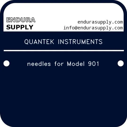 quantek-instruments-needles-for-model-901