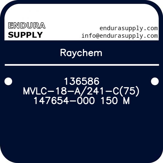 raychem-136586-mvlc-18-a241-c75-147654-000-150-m