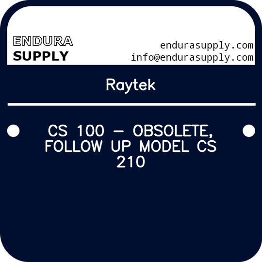raytek-cs-100-obsolete-follow-up-model-cs-210