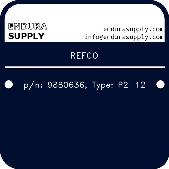 refco-pn-9880636-type-p2-12