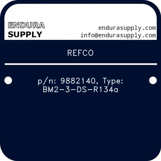 refco-pn-9882140-type-bm2-3-ds-r134a