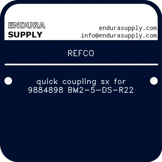 refco-quick-coupling-sx-for-9884898-bm2-5-ds-r22