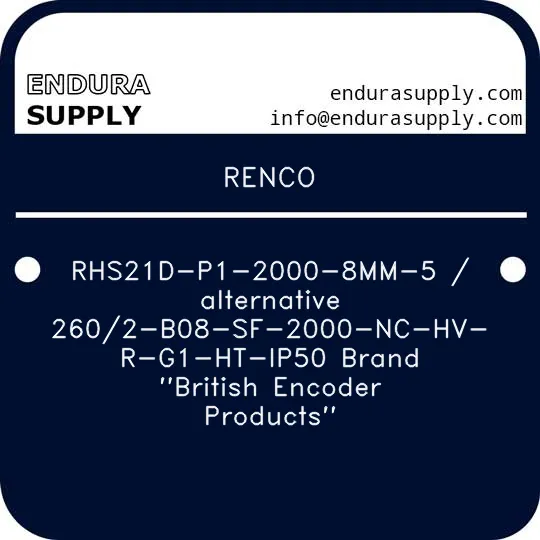 renco-rhs21d-p1-2000-8mm-5-alternative-2602-b08-sf-2000-nc-hv-r-g1-ht-ip50-brand-british-encoder-products