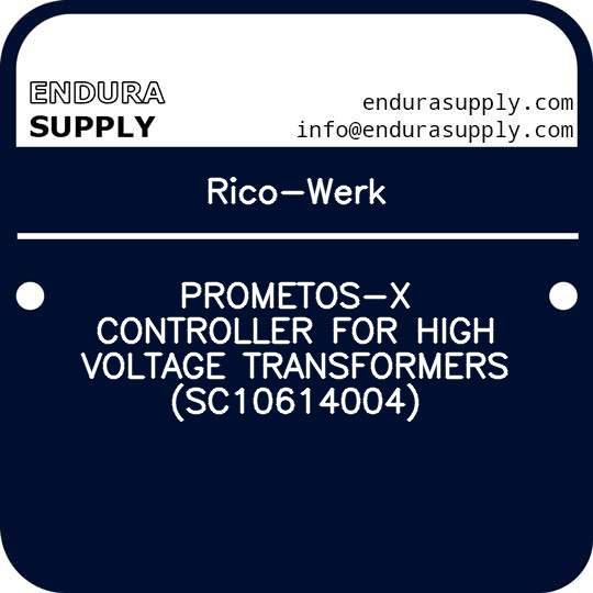 rico-werk-prometos-x-controller-for-high-voltage-transformers-sc10614004