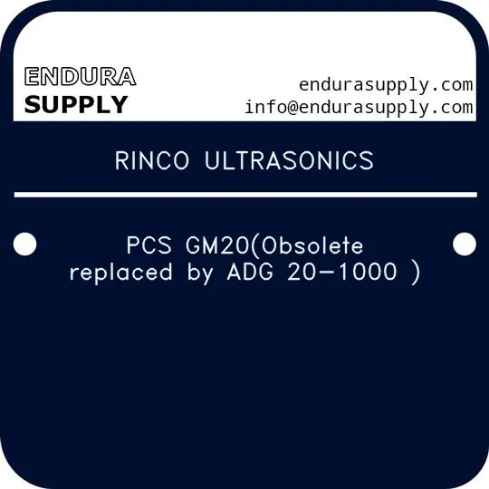 rinco-ultrasonics-pcs-gm20obsolete-replaced-by-adg-20-1000