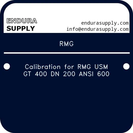 rmg-calibration-for-rmg-usm-gt-400-dn-200-ansi-600