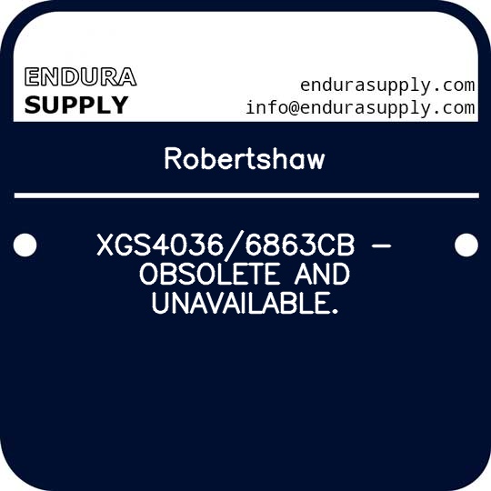 robertshaw-xgs40366863cb-obsolete-and-unavailable